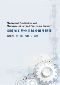 Mechanical Application and Management in Feed Processing Industry