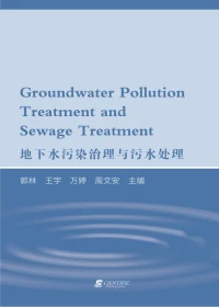 Groundwater Pollution Treatment and Sewage Treatment
